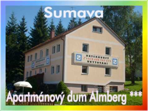 Šumava : Apartmánový dům Almberg 